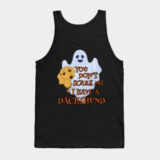 Funny Dachshund Halloween Shirt YOU DON'T SCARE ME by ScottyGaaDo Tank Top